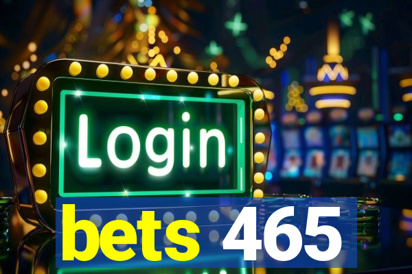 bets 465